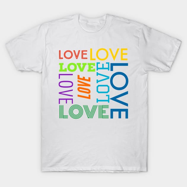 Love pop font bright T-Shirt by EWNDesigns